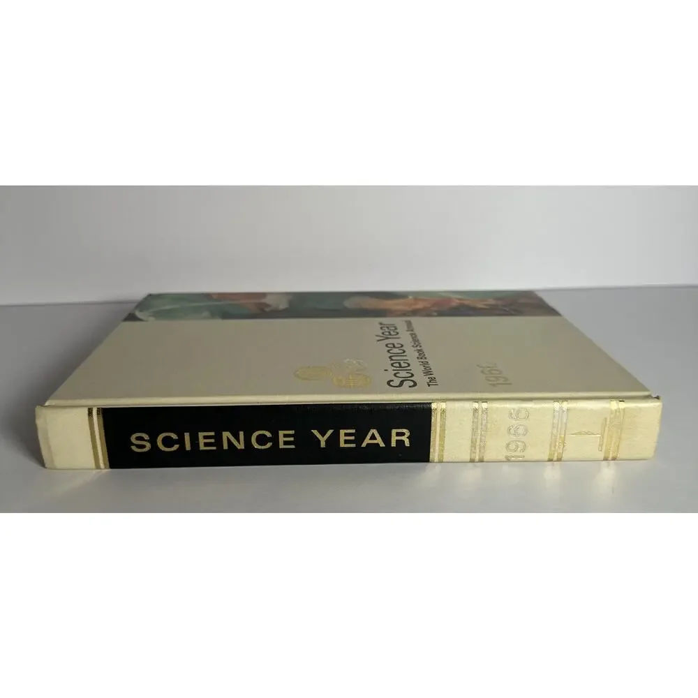 The World Book Science Annual 1966 - Science Year - Encyclopedia Series